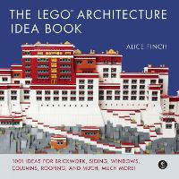 Book Cover for The Lego Architecture Ideas Book by Alice Finch