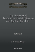 Book Cover for The Histories of Rabban Hormizd and Rabban Bar-Idta by E.A. Wallis Budge