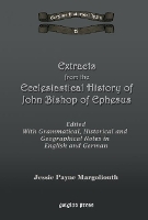 Book Cover for Extracts from the Ecclesiastical History of John Bishop of Ephesus by Jessie Margoliouth