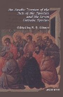 Book Cover for An Arabic Version of the Acts of the Apostles and the Seven Catholic Epistles by Margaret Gibson