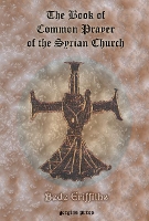 Book Cover for The Book of Common Prayer [shhimo] of the Syrian Church by Bede Griffiths
