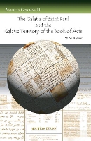 Book Cover for The Galatia of Saint Paul and the Galatic Territory of the Book of Acts by W Ramsay