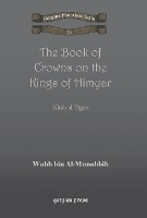 Book Cover for The Book of Crowns on the Kings of Himyar by Wahb bin AlMunabbih