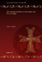 Book Cover for The Demonstrations of Aphrahat, the Persian Sage by Adam Lehto