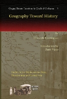 Book Cover for Geography Toward History by Ellsworth Huntington, Barry Vann