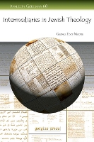 Book Cover for Intermediaries in Jewish Theology by George Moore