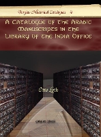 Book Cover for A Catalogue of the Arabic Manuscripts in the Library of the India Office by Otto Loth