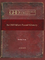 Book Cover for An Old Pahlavi-Pazand Glossary by Martin Haug