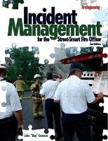 Book Cover for Incident Management for the Street-Smart Fire Officer by John F.