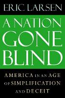 Book Cover for The Nation Gone Blind by Eric Larsen