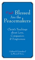 Book Cover for Blessed Are The Peacemakers by Wendell Berry