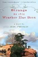 Book Cover for Strange As This Weather Has Been by Ann Pancake