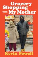 Book Cover for Grocery Shopping With My Mother by Kevin Powell