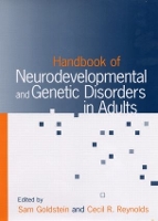 Book Cover for Handbook of Neurodevelopmental and Genetic Disorders in Adults by Sam Goldstein