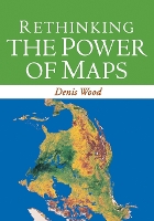 Book Cover for Rethinking the Power of Maps by Denis Wood