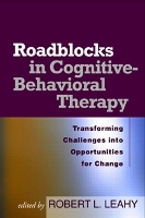 Book Cover for Roadblocks in Cognitive-Behavioral Therapy by Robert L. Leahy