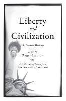 Book Cover for Liberty and Civilization by Roger Scruton