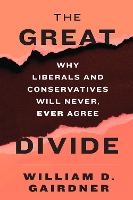 Book Cover for The Great Divide by William D. Gairdner