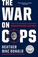 Book Cover for The War on Cops by Heather Mac Donald
