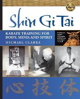 Book Cover for Shin Gi Tai by Michael Clarke