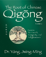 Book Cover for The Root of Chinese Qigong by Dr JwingMing Yang