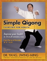 Book Cover for Simple Qigong Exercises for Health by Dr Yang JwingMing