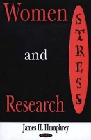 Book Cover for Women & Stress Research by James H Humphrey