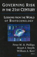 Book Cover for Governing Risk in the 21st Century by Peter W B Phillips