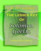 Book Cover for The Lesser Key Of Solomon Goetia (1916) by L W De Laurence