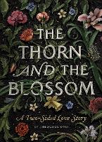 Book Cover for The Thorn and the Blossom by Theodora Goss