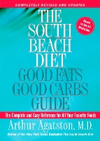 Book Cover for The South Beach Diet Good Fats, Good Carbs Guide by Arthur Agatston