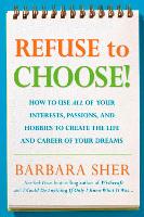 Book Cover for Refuse to Choose! by Barbara Sher