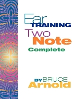 Book Cover for Ear Training Two Note Complete by Bruce, E. Arnold