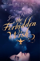 Book Cover for The Forbidden Wish by Jessica Khoury