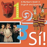 Book Cover for 1, 2, 3, SÍ! by Madeleine Budnick, San Antonio Museum of Art