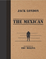 Book Cover for The Mexican by Jack London