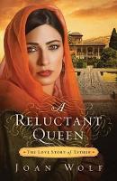 Book Cover for A Reluctant Queen by Joan Wolf