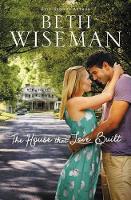 Book Cover for The House that Love Built by Beth Wiseman