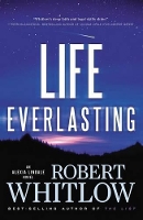 Book Cover for Life Everlasting by Robert Whitlow