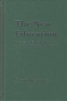 Book Cover for The New Education by Scott Nearing