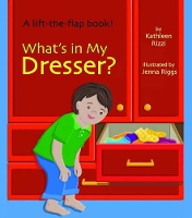 Book Cover for What's in My Dresser? by Kathleen Rizzi