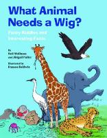 Book Cover for What Animal Needs a Wig? by Neil Wollman