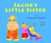 Book Cover for Jacob's Little Sister by Miriam Cohen