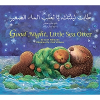 Book Cover for Good Night, Little Sea Otter (Arabic/English) by Janet Halfmann