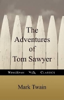 Book Cover for The Adventures of Tom Sawyer (Wingspan Classics) by Mark Twain