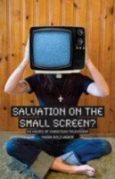 Book Cover for Salvation on the Small Screen? by Nadia Bolz-Weber