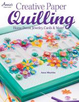 Book Cover for Creative Paper Quilling by Ann Martin