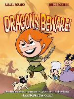 Book Cover for Dragons Beware! by Jorge Aguirre