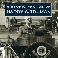 Book Cover for Historic Photos of Harry S. Truman by Larry Johnson