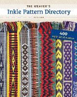 Book Cover for The Weaver's Inkle Pattern Directory by Anne Dixon